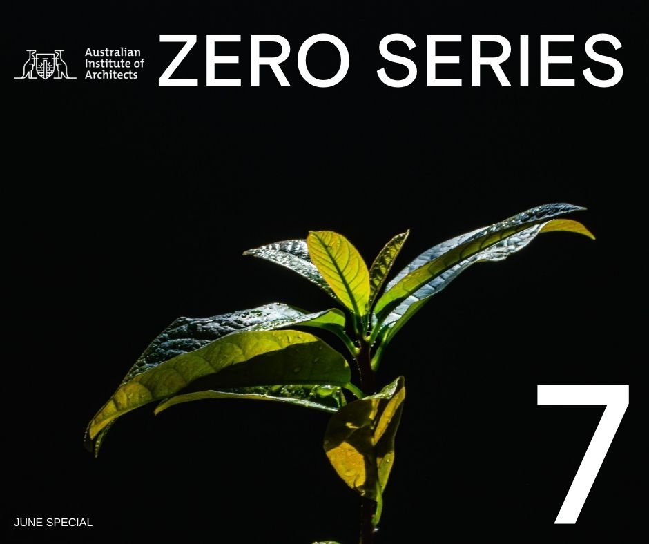 ZERO SERIES MODULE 07: STRUCTURAL SOLUTIONS, EMBODIED ENERGY